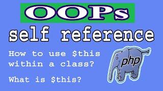 php oops Part-08 | $this keyword | Self Reference