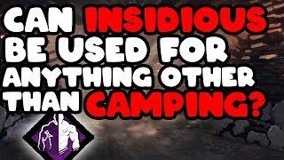 Can INSIDIOUS Be Used For Anything Other Than Camping? THE ANSWER MIGHT SURPRISE YOU