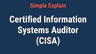 Certified Information Systems Auditor (CISA): Definition, Exam