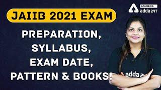 JAIIB 2021 Exam Preparation, Syllabus, Exam Date, Pattern and Books! Adda247