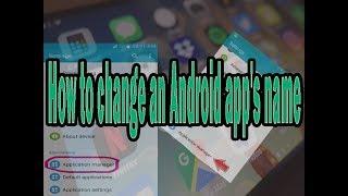 How to change an Android app's name in application manager | No Root