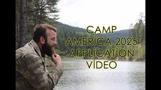 CAMP AMERİCA 2025 APPLİCATİON VİDEO