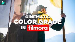 How to Color Grade in Filmora | CINEMATIC COLOR GRADING | Filmora Cinematic Look Effect