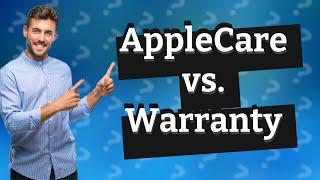 What is the difference between AppleCare and Apple 1 year limited warranty?