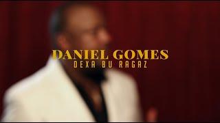 Daniel Gomes - Talaia BAXU- DEXA BU RAGAZ
