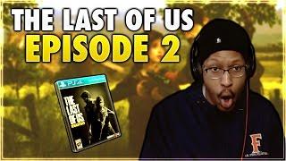 THE LAST OF US | EPISODE #2