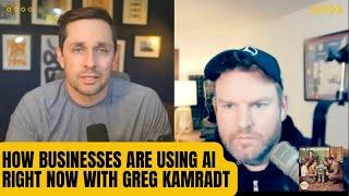 How Businesses Are Using AI Right Now with Greg Kamradt