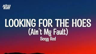 Sexyy Red - Looking For the Hoes (Aint My Fault) [Lyrics Video] “You like my voice it turn you on"