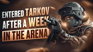 PLAYED TARKOV AFTER THE ARENA