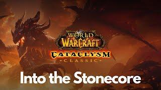 Cataclysm Classic Questing: Into the Stonecore