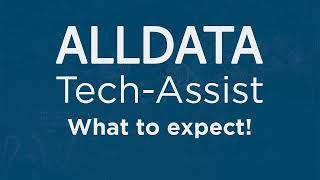 ALLDATA Tech-Assist: What to Expect