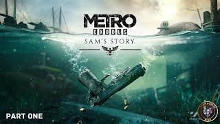 "Privet Vladivostok". Metro Exodus Sam's Story Playthrough Part 1.