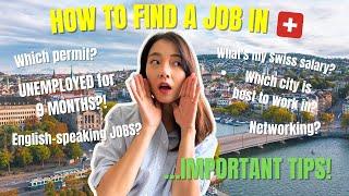 HOW TO FIND A JOB IN SWITZERLAND! No German/French, Non-EU