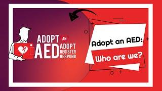 Adopt an AED: Who are We | (Automated External Defibrillators)