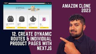 12. Create Dynamic Routes & Individual Product Pages With NextJS