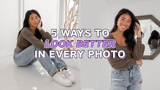 5 WAYS TO LOOK BETTER IN PHOTOS | How to be More Photogenic