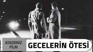 Gecelerin Ötesi | Yeşilçam Filmleri