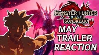 Sunbreak May Trailer Reaction! | Monster Hunter Rise: Sunbreak