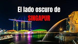 SINGAPUR: La otra cara del milagro Económico