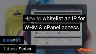 How to whitelist an IP for WHM and cPanel access in WHM/cPanel