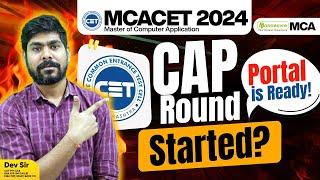 MCA CET 2024 CAP Round Portal Released | CAP Round Started? Admission Process