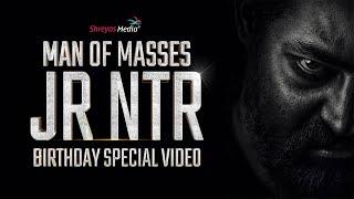 Jr NTR Birthday Special Video | #HBDManOfMassesNTR | Shreyas Media