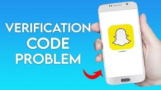 How to Fix Snapchat Verification Confirmation Code Problem Quick and Easy Tutorial