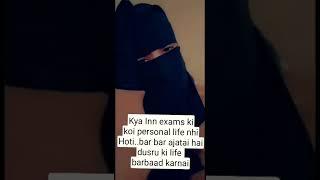 hijab girls status ...Exams bar bar ajatai hai#shorts #youtubeshorts #islam