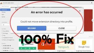 100% Fix google chrome error " could not move extension directory into profile" | Bhavaniprasad