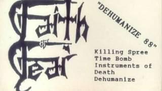 Faith or Fear - Time Bomb (Dehumanize 1988 DEMO)