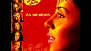 As Meninas - Dança Do Esquisito