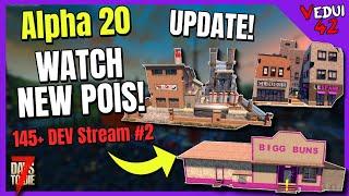 A20 - NEW POIS shown in DEV Stream #2!  7 Days To Die  @Vedui42