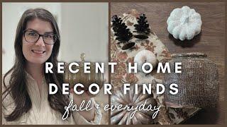 Recent Home Decor Finds | fall & everyday