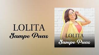 Lolita - Sampe Puas | Karaoke Filtered
