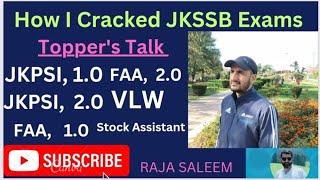 How I Cracked JKSSB Exams || JKPSI || VLW || FAA || Stock Assistant || Topper's Talk