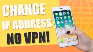 How to Change IP Address on iPhone Without VPN (Quick & Easy)