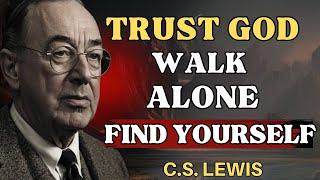 C.S.Lewis Exposes: A Woman WALKS ALONE – The Journey to Self-Discovery and Inspiration