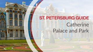 St. Petersburg Guide - Catherine Palace and Park