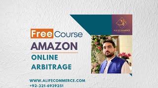 Amazon Online Arbitrage Free Course by Alif E-commerce