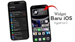Tema iOS Terbaru Hyperos  Tema Mirip iPhone Untuk Xiaomi, Poco dan Redmi