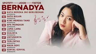 BERNADYA FULL ALBUM TERBARU 2024 VIRAL TIKTOK Lirik   PLAYLIST LAGU BERNADYA PILIHAN TERBAIK 2024 10