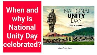 When and why is National Unity Day celebrated? #nationalunityday #unityday #31october