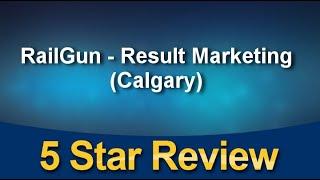 RailGun - Result Marketing Perfect Five Star Review by Cathy Toupin