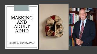 Masking and Adult ADHD