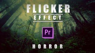 Horror Flicker Effect Tutorial In Premier Pro