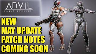 ANVIL Vault Breakers NEW UPDATE Patch Notes For May, 2022