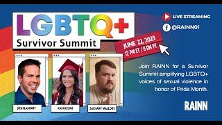 RAINN Survivor Summit: LGBTQ+ Pride