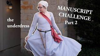 Manuscript Challenge, pt 2: The Underdress