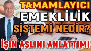 Tamamlayıcı Emeklilik Sistemi Nedir? İşin Aslını Anlattım!