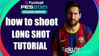 PES 2021 - How to take Long Curved Shot | TUTORIAL